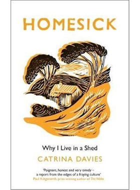预订Homesick:Why I Live in a Shed