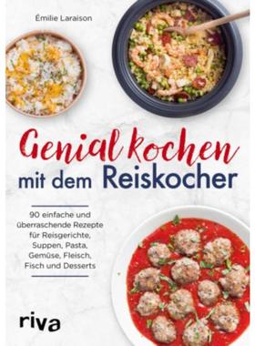 预订【德语】 Genial kochen mit dem Reiskocher:90 einfache und überraschende Rezepte fü
