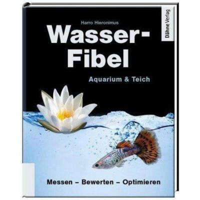 预订【德语】 Wasser-Fibel Aquarium & Teich:Messen - Bewerten - Optimieren