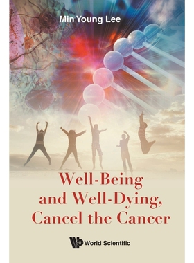 按需印刷Well-Being and Well-Dying, Cancel the Cancer[9789813275089]