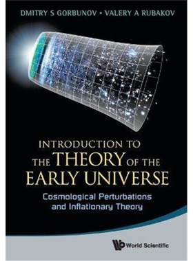 按需印刷 Introduction To The Theory Of The Early Universe: Cosmological Perturbations And Inflationary Theory