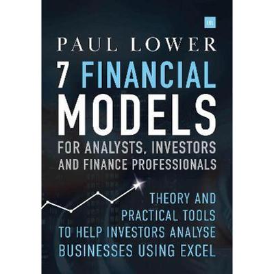 【按需印刷】 7 Financial Models for Analysts, Investors and