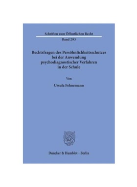 预订【德语】Rechtsfragen des Pers?hnlichkeitsschutzes bei der Anwendung psychodiagnostischer Verfahren in der Schule.: