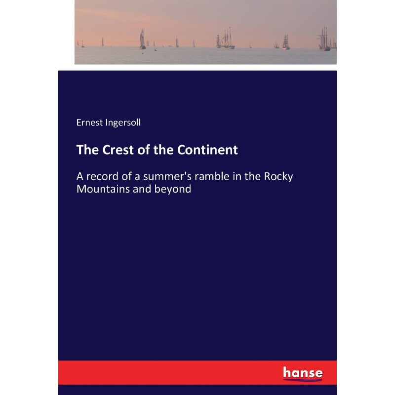 按需印刷不退不换The Crest of the Continent[9783337316112]
