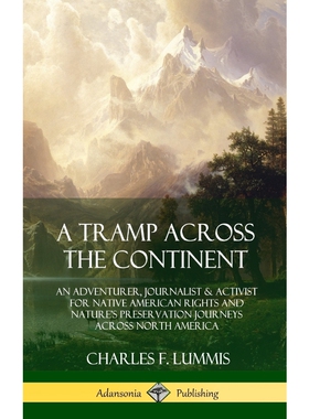 按需印刷A Tramp Across the Continent[9780359028658]