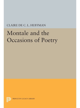 按需印刷不退不换Montale and the Occasions of Poetry[9780691613444]