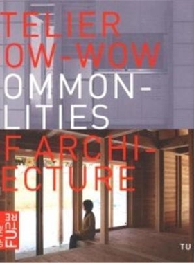 预订Atelier Bow-Wow - Commonalities of Architecture