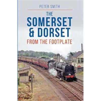 预订The Somerset & Dorset from The Footplate Reprint