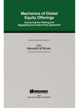 预订Mechanics of Global Equity Offerings:Structuring the Offering and Negotiating the Underwriting Agreement