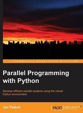按需印刷不退不换Parallel Programming with Python[9781783288397]