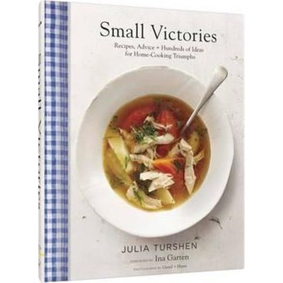 预订Small Victories: Recipes, Advice + Hundreds of Ideas for Home Cooking Triumphs