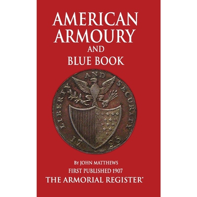 按需印刷不退不换Mathews' American Armoury and Blue Book[9780956815774]