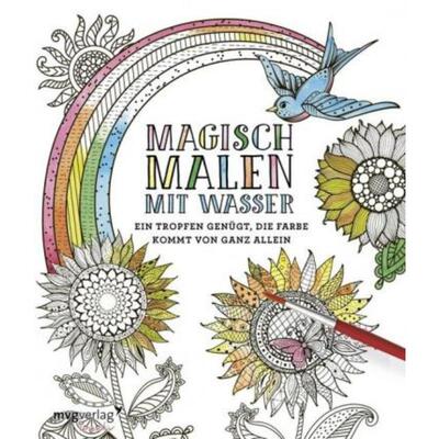 预订【德语】 Magisch malen mit Wasser:Ein Tropfen genügt, die Farbe kommt von ganz allein