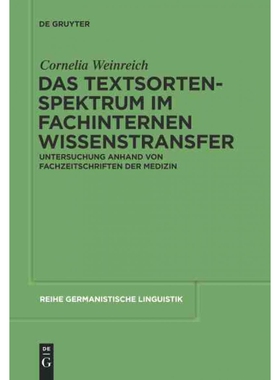按需印刷不退不换DEG Das Textsortenspektrum im fachinternen Wissenstransfer[9783110231731]