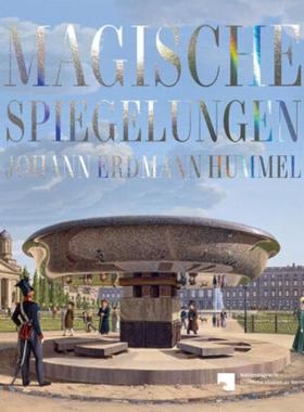 预订【德语】 Magische Spiegelungen:Johann Erdmann Hummel