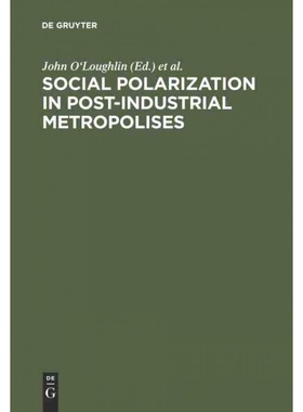 按需印刷DEG Social Polarization in Post Industrial Metropolises[9783110137286]