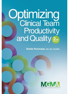 按需印刷不退不换Optimizing Clinical Team Productivity and Quality[9781568294759]