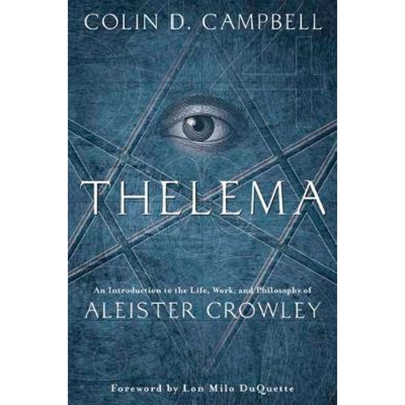 预订Thelema:An Introduction to the Life, Work, and Philosophy of Aleister Crowley