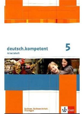 预订【德语】 deutsch.kompetent 5. Ausgabe Sachsen, Sachsen-Anhalt, Thüringen[9783123160073]