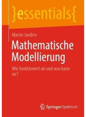 预订【德语】 Mathematische Modellierung:Wie funktioniert sie und was kann sie?