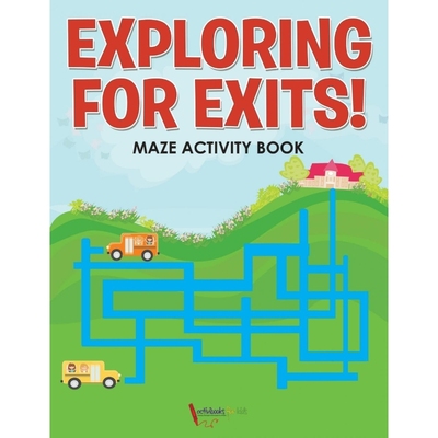 按需印刷Exploring for Exits! Maze Activity Book[9781683214984]