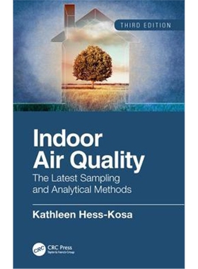 按需印刷不退不换图书Indoor Air Quality:The Latest Sampling and Analytical Methods, Third Edition[9781138306615]
