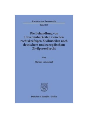 预订【德语】Die Behandlung von Unvereinbarkeiten zwischen rechtskr?ftigen Zivilurteilen nach deutschem und europ?ischem