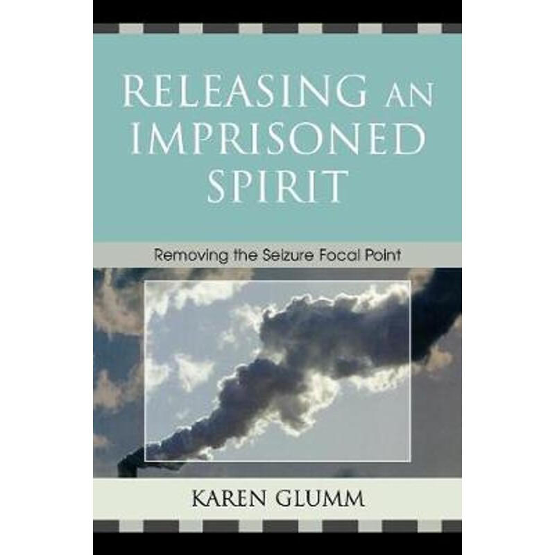 按需印刷不退不换Releasing an Imprisoned Spirit[9780761835653]