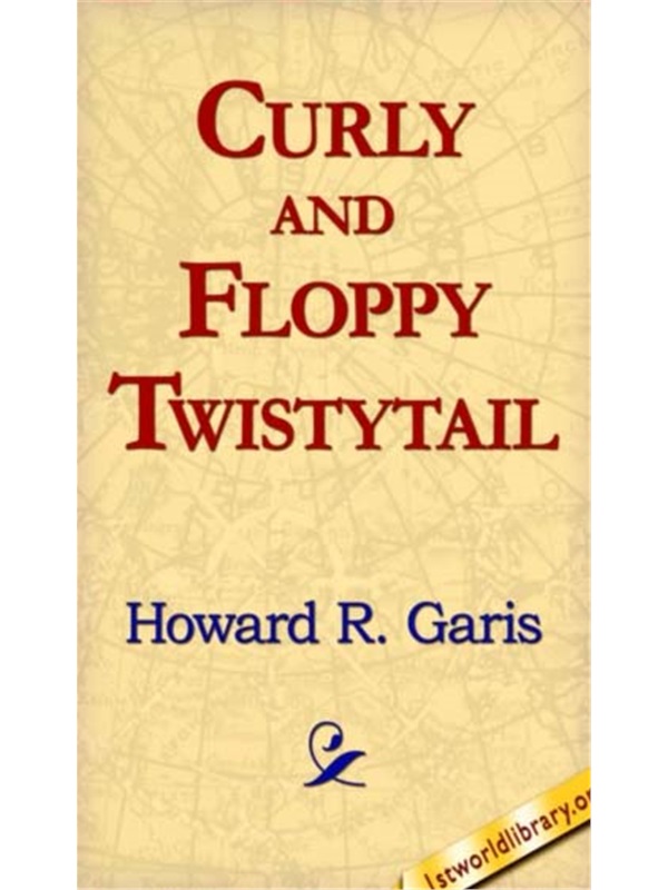 预订Curly and Floppy Twistytail