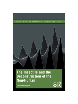 按需印刷不退不换TF The Insectile and the Deconstruction of the Non Human[9781032345512]
