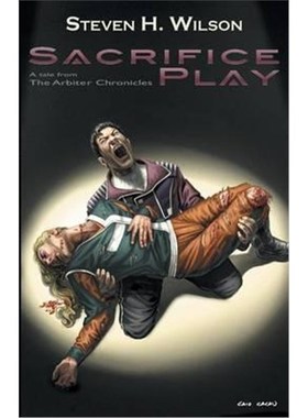 按需印刷Sacrifice Play:A Tale from the Arbiter Chronicles[9780977385171]