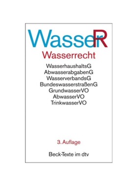预订【德语】Wasserrecht:Wasserhaushaltsgesetz, Wasserverbandsgesetz und die wichtigsten wasserrechtlichen Vorschriften