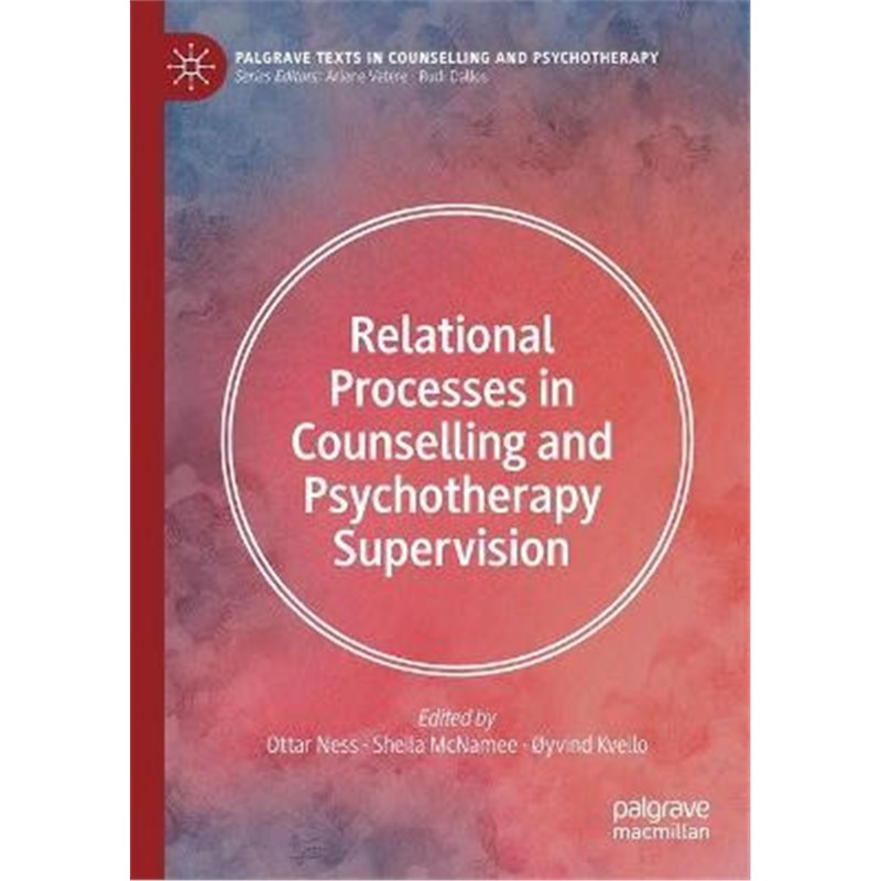 预订Relational Processes in Counselling and Psychotherapy Supervision