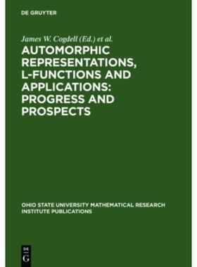 按需印刷不退不换DGYT Automorphic Representations, L Functions and Applications: Progress and Prospects[9783110179392]