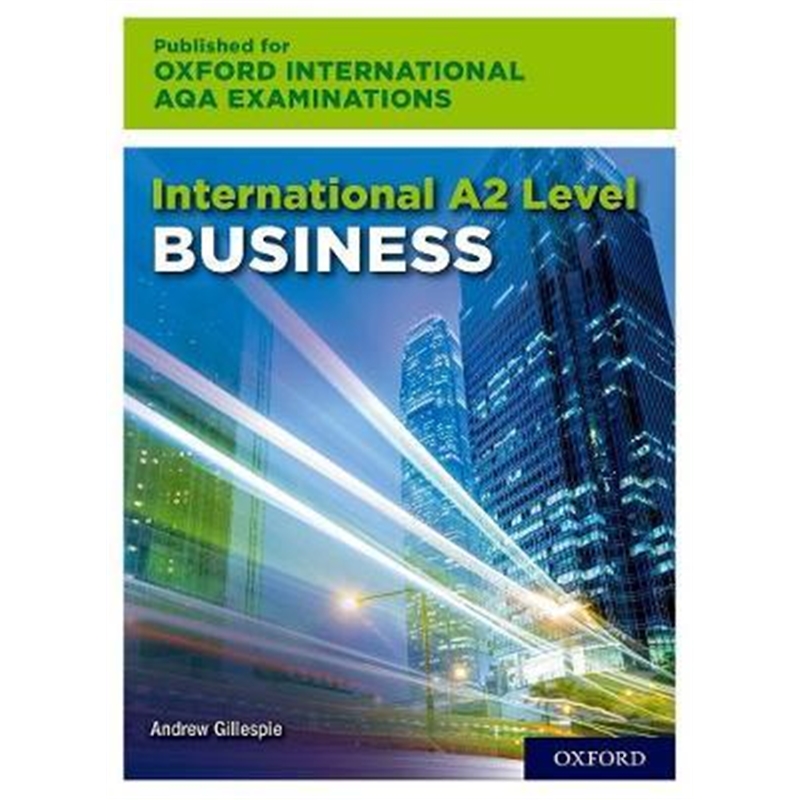 International A2 Level Business for Oxford International AQA Examinations: Print Textbook