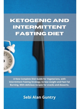 按需印刷Ketogenic and Intermittent Fasting Diet[9781914393099]