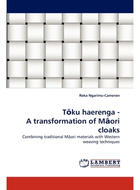 按需印刷T Ku Haerenga - A Transformation of M Ori Cloaks[9783838392905]