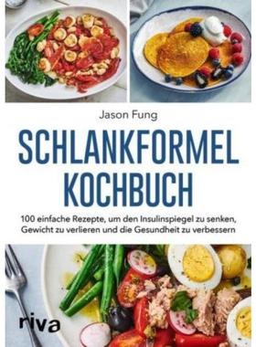 预订【德语】 Schlankformel-Kochbuch:100 einfache Rezepte, um den Insulinspiegel zu sen