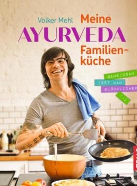 预订【德语】 Meine Ayurveda-Familienküche:Gemeinsam isst man glücklicher