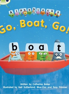预订Bug Club Phonics Fiction Reception Phase 3 Alphablocks Set 09 Go, Boat, Go![9781408279625]