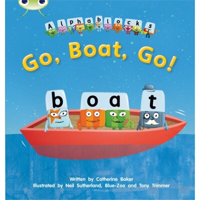 预订不退不换Bug Club Phonics Fiction Reception Phase 3 Alphablocks Set 09 Go, Boat, Go![9781408279625]