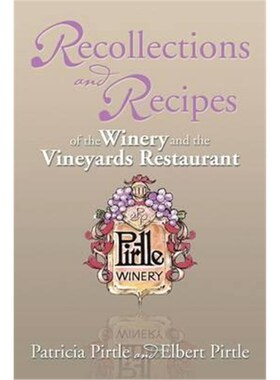按需印刷不退不换Recollections and Recipes of the Winery and the Vineyards Restaurant[9781493167326]