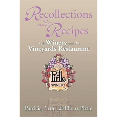 按需印刷Recollections and Recipes of the Winery and the Vineyards Restaurant[9781493167326]