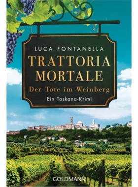 预订【德语】Trattoria Mortale - Der Tote im Weinberg[9783442492886]