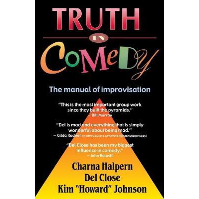按需印刷不退不换Truth in Comedy:The Manual of Improvisation[9781566080033]