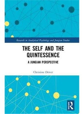 按需印刷图书The Self and the Quintessence:A Jungian Perspective[9781138633162]
