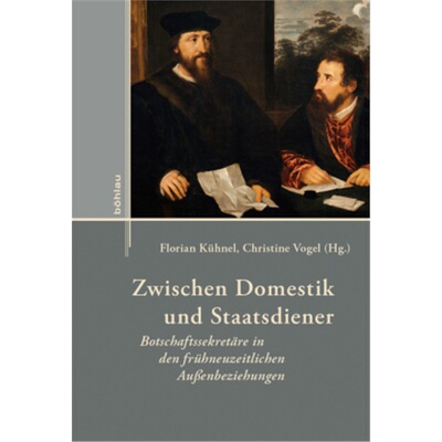 预订不退不换德语Zwischen Domestik und Staatsdiener[9783412521141]