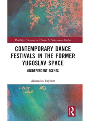 按需印刷不退不换TF Contemporary Dance Festivals in the Former Yugoslav Space