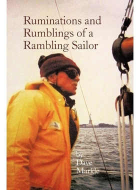 按需印刷Ruminations and Rumblings of a Rambling Sailor[9781463411206]
