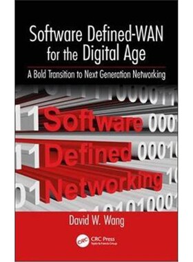 按需印刷Software Defined-WAN for the Digital Age:A Bold Transition to Next Generation Networking[9781138345997]